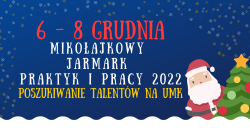 Mikołajkowy Jarmark Praktyk i Pracy 2022